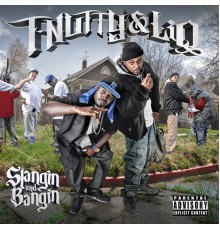 T-Nutty & Liq - Slangin And Bangin