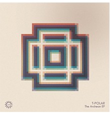 T-Polar - The Archean EP