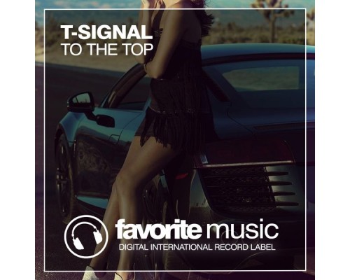 T-Signal - To the Top