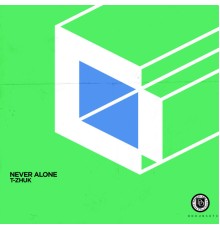 T-Zhuk - Never Alone