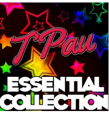 T'Pau - T'pau: Essential Collection