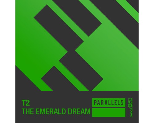 T2 - The Emerald Dream