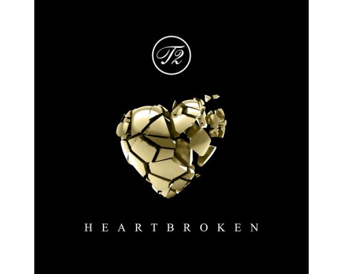 T2 - Heartbroken