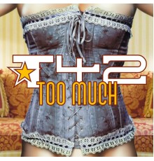 T42 - Too Much