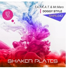 T.A.F.K.A.T., Mr. Maro - Doggy Style