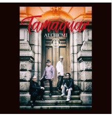 TAMAQUAR - ALCHEMI