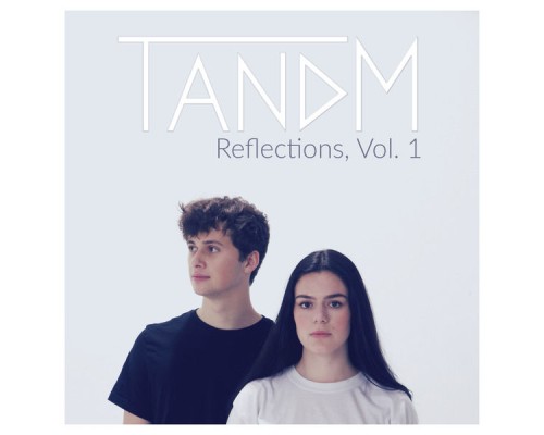 TANDM - Reflections, Vol. 1