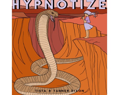 TANNER DIXON and TISTA - Hypnotize