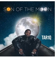 TAR1Q - SON OF THE MOON