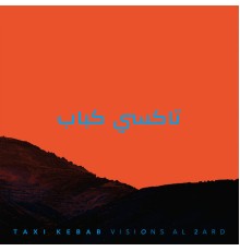 TAXI KEBAB - Visions al 2ard