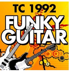 TC 1992 - Funky Guitar