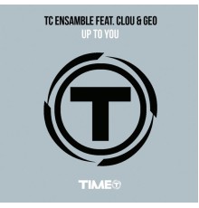 TC Ensamble - Up to You