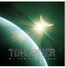 TDHDriver - My Fantasy World