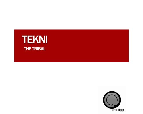 TEKNI - The Tribal