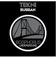 TEKNI - Russian (Original Mix)