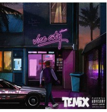 TEMIX - Vice City