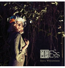 TEss - Soul Whisperer