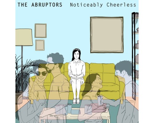 THE ABRUPTORS - Noticeably Cheerless