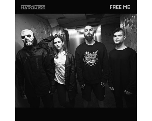 THE HARDKISS - Free Me