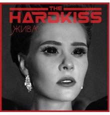 THE HARDKISS - Жива