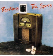 THE SPORTS - Reckless