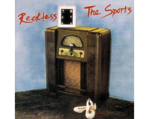 THE SPORTS - Reckless