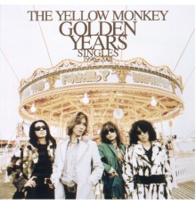 THE YELLOW MONKEY - Golden Years Singles 1996-2001  (Remastered)