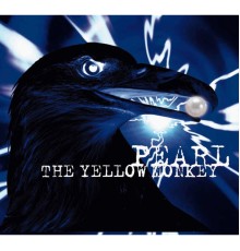 THE YELLOW MONKEY - Pearl