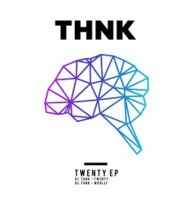 THNK - Twenty EP