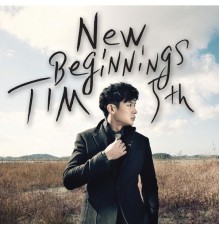 TIM - 5th album New Beginnings