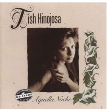 TISH HINOJOSA - Aquella Noche