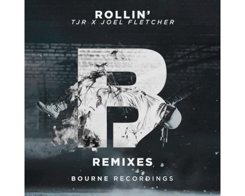 TJR & Joel Fletcher - Rollin' (Remixes)