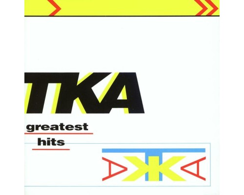 TKA - Greatest Hits