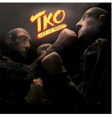 TKO - Let It Roll