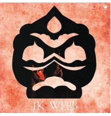 TK Webb - Tk Webb