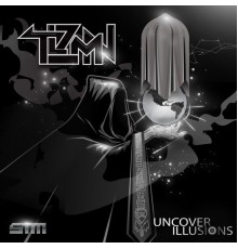 TLZMN - Uncover Illusions