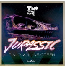 T.M.O & Luke Green - Jurassic