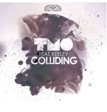 T.M.O feat. Keeley - Colliding