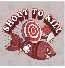 TMSV - Shoot To Kill