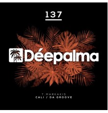 T.Markakis - Cali / Da Groove