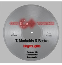 T.Markakis and Becka - Bright Lights