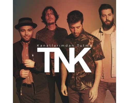 TNK - Kanatlarımdan Tutma