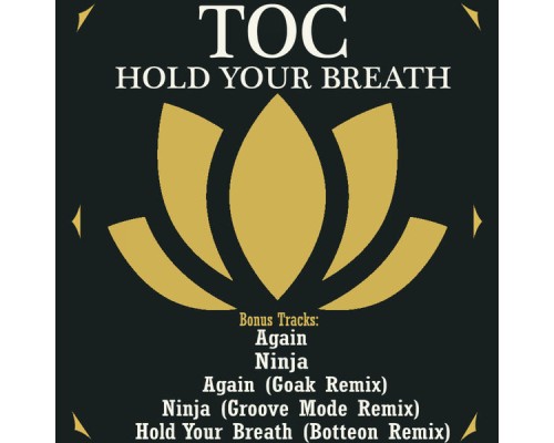 TOC - Hold Your Breath