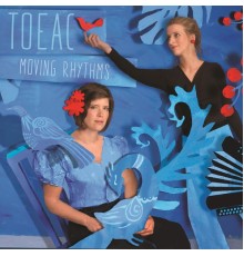 TOEAC - Moving Rythms