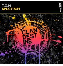 T.O.M. - Spectrum