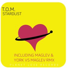 T.O.M. - Stardust