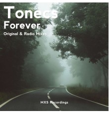 TONECS - Forever