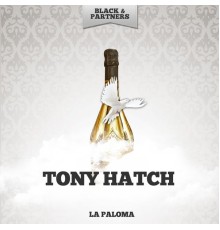 TONY HATCH - La Paloma