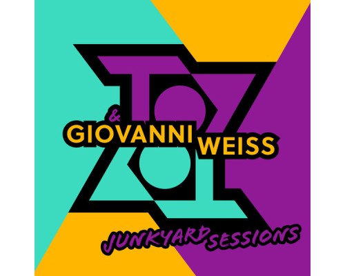 TOYTOY & Giovanni Weiss - Junkyard Sessions