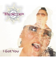 TRACE - I Got You